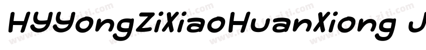 HYYongZiXiaoHuanXiong J字体转换